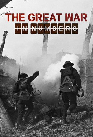 The Great War in Numbers - British Video on demand movie cover (thumbnail)
