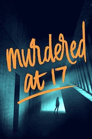 Murdered at 17 - Canadian Movie Poster (thumbnail)