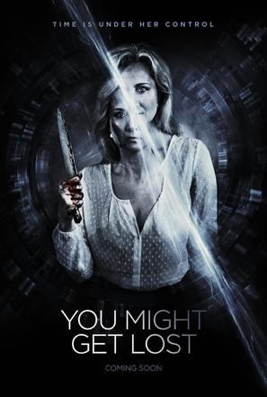 You Might Get Lost - Movie Poster (thumbnail)