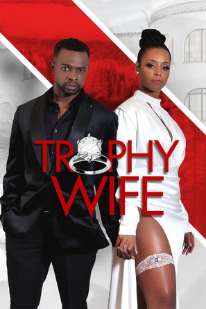 Trophy Wife - Movie Poster (thumbnail)