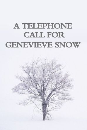 A Telephone Call for Genevieve Snow - Australian Movie Cover (thumbnail)