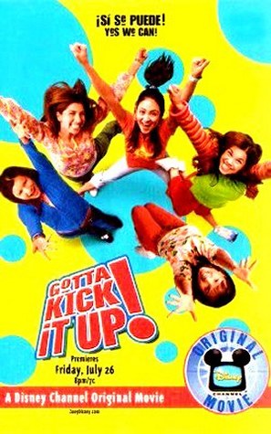 Gotta Kick It Up! - Movie Poster (thumbnail)
