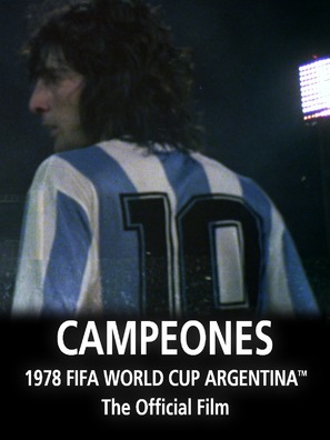Argentina Campeones: 1978 FIFA World Cup Official Film - Movie Poster (thumbnail)