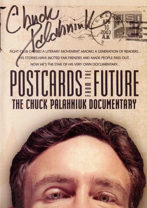 Postcards from the Future: The Chuck Palahniuk Documentary - DVD movie cover (thumbnail)