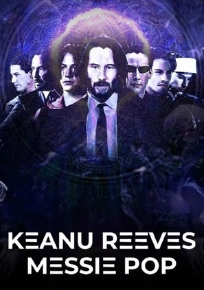 Keanu Reeves, messie pop - French Video on demand movie cover (thumbnail)