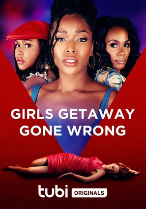 Girls Getaway Gone Wrong - Movie Poster (thumbnail)