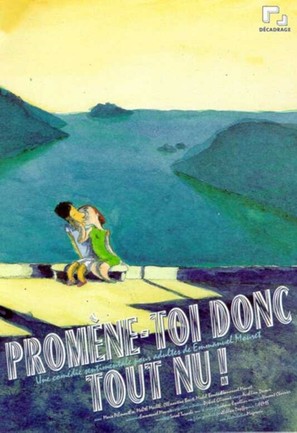 Prom&egrave;ne-toi donc tout nu! - French Movie Poster (thumbnail)