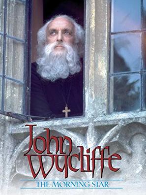 John Wycliffe: The Morning Star - Movie Cover (thumbnail)