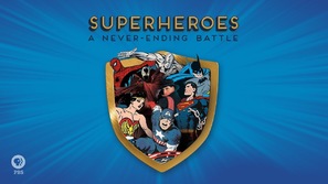 &quot;Superheroes: A Never-Ending Battle&quot; - Movie Poster (thumbnail)