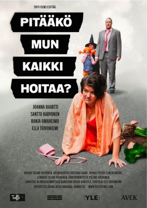 Pit&auml;&auml;k&ouml; mun kaikki hoitaa? - Finnish Movie Poster (thumbnail)