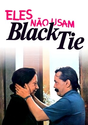 Eles N&atilde;o Usam Black-Tie - Brazilian Movie Cover (thumbnail)