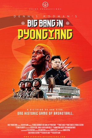 Dennis Rodman&#039;s Big Bang in PyongYang - British Movie Poster (thumbnail)
