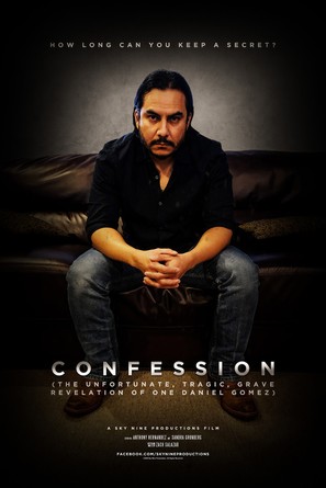 Confession (The Unfortunate, Tragic, Grave Revelation of One Daniel Gomez) - Movie Poster (thumbnail)