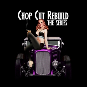 &quot;Chop Cut Rebuild&quot; - Canadian Movie Poster (thumbnail)