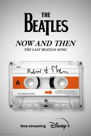 Now and Then: The Last Beatles Song Poster