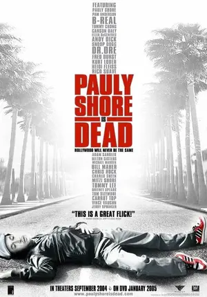 Pauly Shore Is Dead - poster (thumbnail)