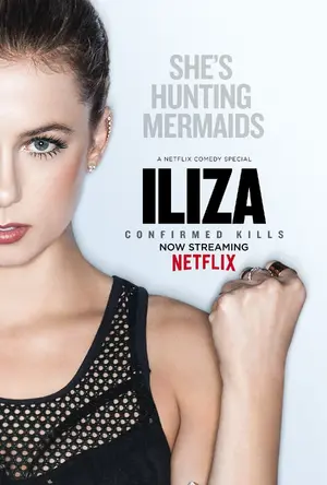 Iliza: Confirmed Kills Poster