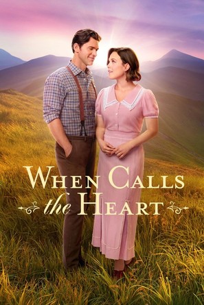 &quot;When Calls the Heart&quot; - Movie Poster (thumbnail)