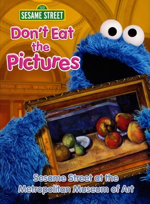 Don&#039;t Eat the Pictures: Sesame Street at the Metropolitan Museum of Art - Movie Cover (thumbnail)