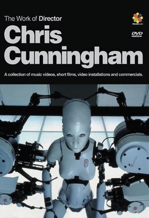 The Work of Director Chris Cunningham - Movie Cover (thumbnail)