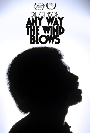 Syl Johnson: Any Way the Wind Blows - Movie Poster (thumbnail)