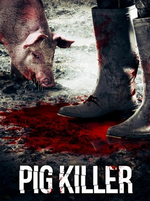 Pig Killer - Movie Poster (thumbnail)