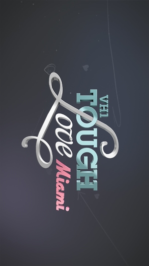 &quot;Tough Love: Miami&quot; - Logo (thumbnail)