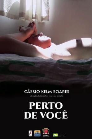 Perto de Voc&ecirc; - Brazilian Movie Poster (thumbnail)