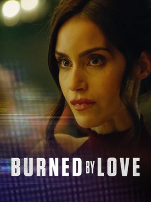 Burned by Love - Canadian Movie Poster (thumbnail)