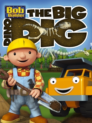 Bob the Builder: Big Dino Dig - Movie Cover (thumbnail)