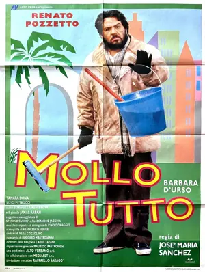 Mollo tutto Poster