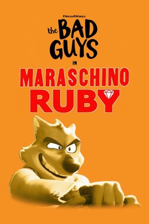 The Bad Guys in Maraschino Ruby - Movie Poster (thumbnail)