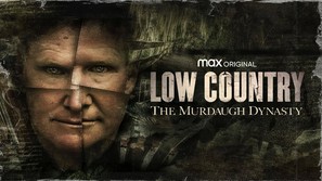 &quot;Low Country: The Murdaugh Dynasty&quot; - Movie Poster (thumbnail)