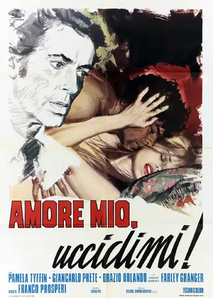 Amore mio, uccidimi! Poster