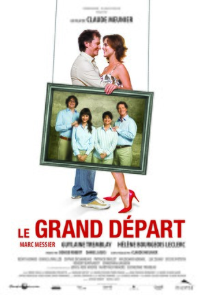 Grand d&eacute;part, Le - Canadian Movie Poster (thumbnail)
