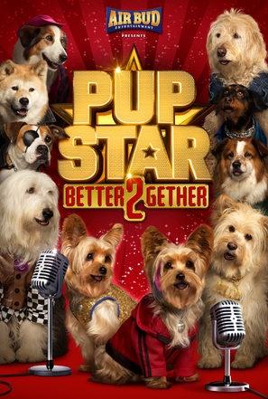 Pup Star: Better 2Gether - Movie Poster (thumbnail)