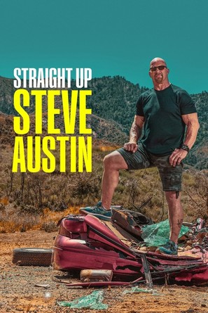 &quot;Straight Up Steve Austin&quot; - Movie Cover (thumbnail)