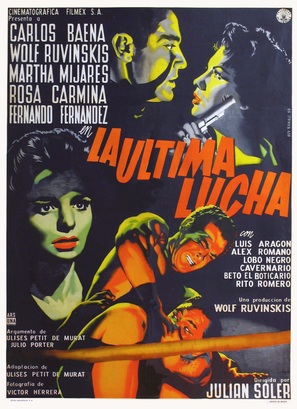 La &uacute;ltima lucha - Mexican Movie Poster (thumbnail)