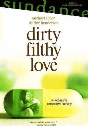 Dirty Filthy Love - Movie Cover (thumbnail)