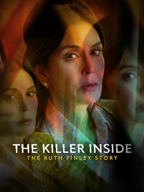 The Killer Inside: The Ruth Finley Story - Movie Poster (thumbnail)