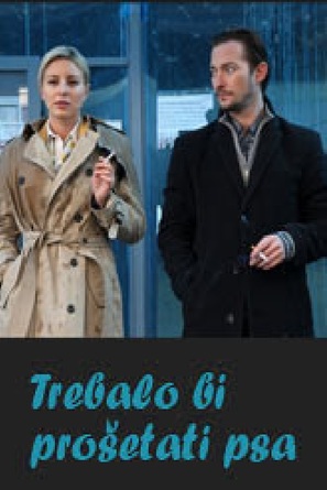Trebalo bi prosetati psa - Croatian Movie Poster (thumbnail)