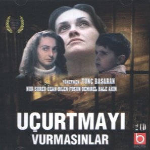 U&ccedil;urtmayi Vurmasinlar - Turkish Movie Cover (thumbnail)