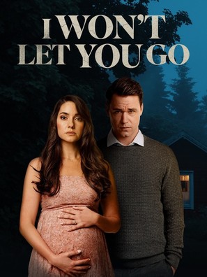 I Won&#039;t Let You Go - Canadian Movie Poster (thumbnail)