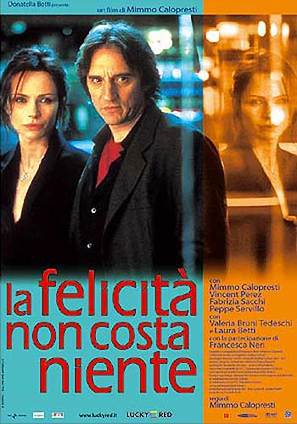 La felicit&agrave; non costa niente - Italian Movie Poster (thumbnail)
