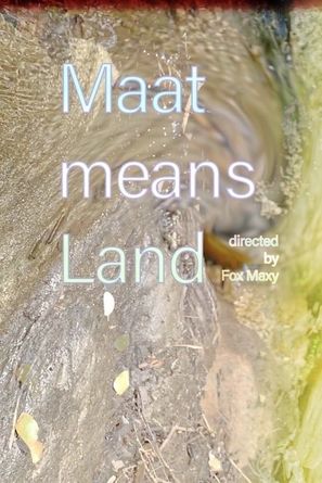 Maat Means Land - Movie Poster (thumbnail)