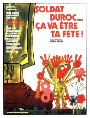 Soldat Duroc, &ccedil;a va &ecirc;tre ta f&ecirc;te - French Movie Poster (thumbnail)