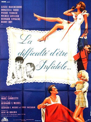 La difficult&eacute; d&#039;&ecirc;tre infid&egrave;le... - French Movie Poster (thumbnail)