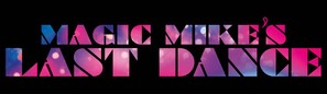 Magic Mike&#039;s Last Dance - Logo (thumbnail)