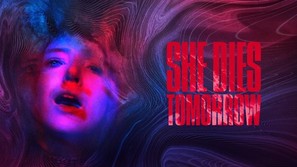 She Dies Tomorrow - Movie Cover (thumbnail)