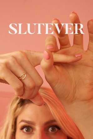 &quot;Slutever&quot; - Movie Cover (thumbnail)